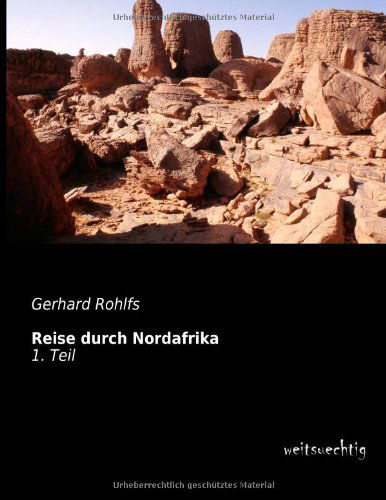 Cover for Gerhard Rohlfs · Reise Durch Nordafrika (Paperback Book) [German edition] (2013)