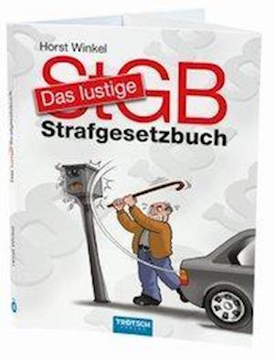 Cover for Horst Winkel · Das lustige Strafgesetzbuch (Pocketbok) (2017)