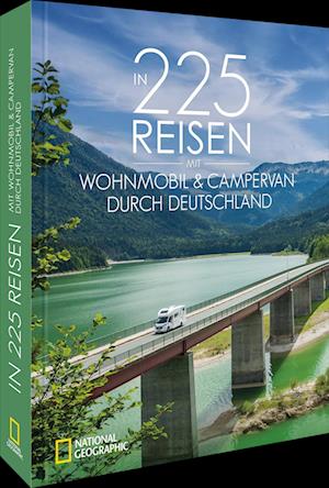 Cover for Michael Moll · In 225 Reisen mit Wohnmobil &amp; Campervan durch Deutschland (Book) (2025)