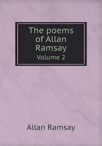 Cover for Allan Ramsay · The Poems of Allan Ramsay Volume 2 (Paperback Book) (2013)