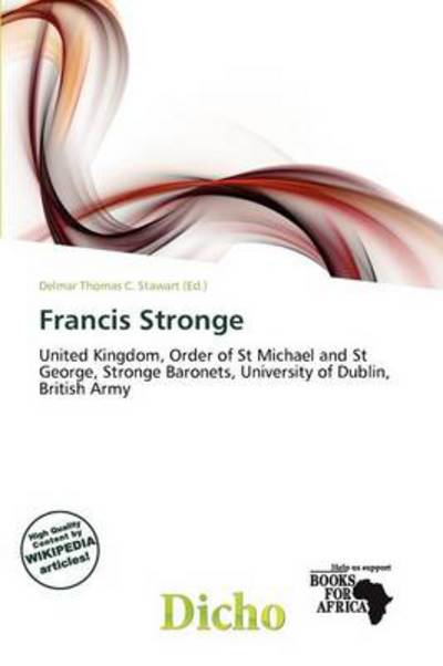 Cover for Delmar Thomas C Stawart · Francis Stronge (Book) (2011)