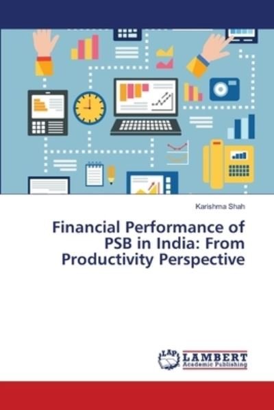 Cover for Shah · Financial Performance of PSB in In (Bok) (2018)