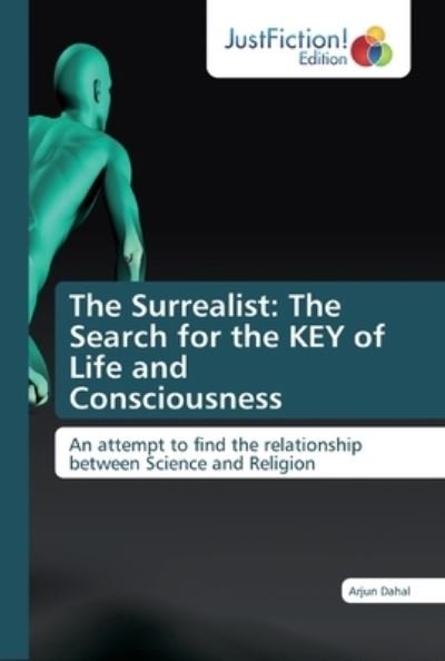 Cover for Dahal · The Surrealist: The Search for th (Bok) (2019)