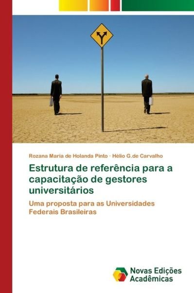 Cover for Rozana Maria de Holanda Pinto · Estrutura de referencia para a capacitacao de gestores universitarios (Paperback Bog) (2017)