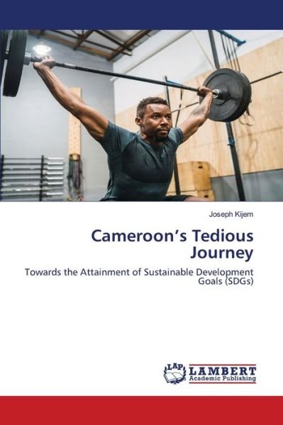 Cover for Kijem · Cameroon's Tedious Journey (Book) (2020)