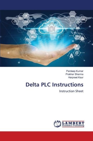 Cover for Pardeep Kumar · Delta PLC Instructions (Taschenbuch) (2020)