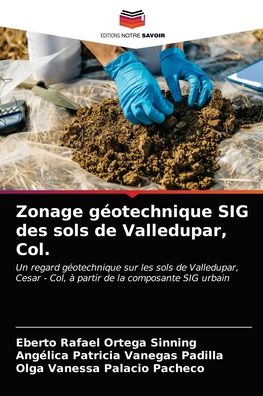 Cover for Eberto Rafael Ortega Sinning · Zonage geotechnique SIG des sols de Valledupar, Col. (Paperback Book) (2021)