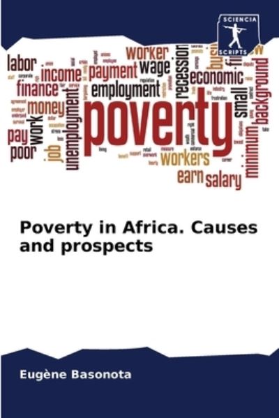 Cover for Eugene Basonota · Poverty in Africa. Causes and prospects (Paperback Book) (2021)