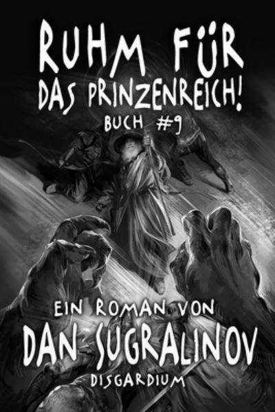 Cover for Dan Sugralinov · Ruhm für das Prinzenreich! (Paperback Book) (2023)