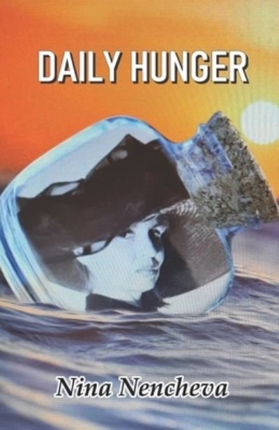 Cover for Nina Nencheva · Daily Hunger (Paperback Book) (2021)