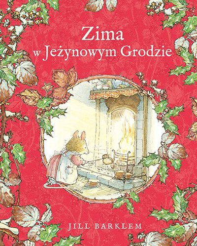Cover for Jill Barklem · Zima w Jeżynowym Grodzie (Hardcover Book) (2024)
