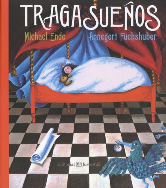 Cover for Michael Ende · Tragasueños (Hardcover Book) [Spanish, 1o edition] (2015)