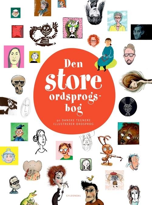 Cover for Gyldendal · Ordbøger for børn: Den store ordsprogsbog (Innbunden bok) [1. utgave] (2016)