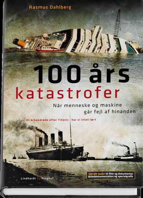 Cover for Rasmus Dahlberg · 100 års katastrofer (Innbunden bok) [1. utgave] (2013)