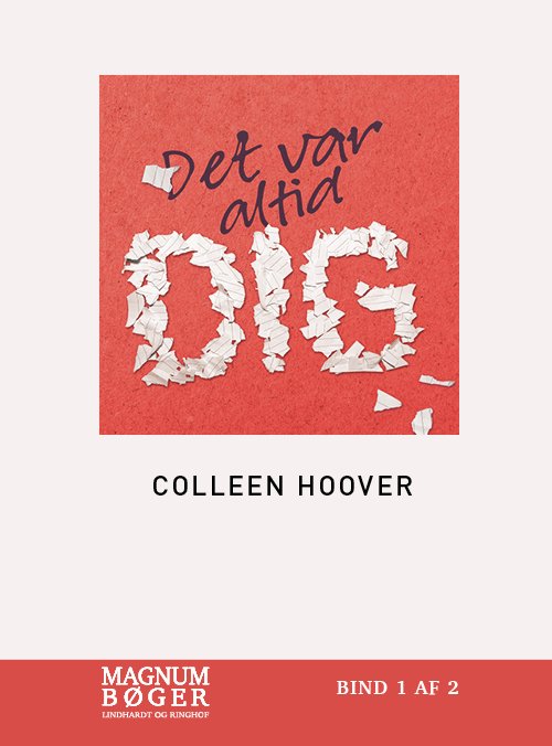 Cover for Colleen Hoover · Det var altid dig (Storskrift) (Innbunden bok) [2. utgave] (2021)