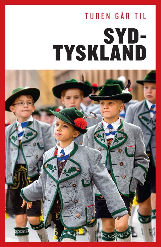 Cover for Jytte Flamsholt Christensen · Politikens Turen går til¤Politikens rejsebøger: Turen går til Sydtyskland (Sewn Spine Book) [17th edition] (2015)