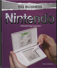 Cover for Adam Sutherland · Big business: Nintendo (Indbundet Bog) [1. udgave] (2013)