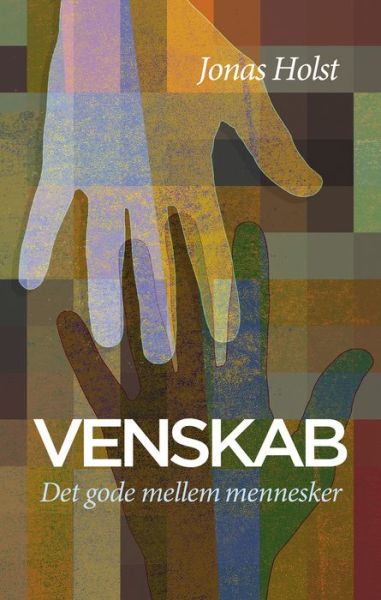 Cover for Jonas Holst · Venskab (Book) (2001)