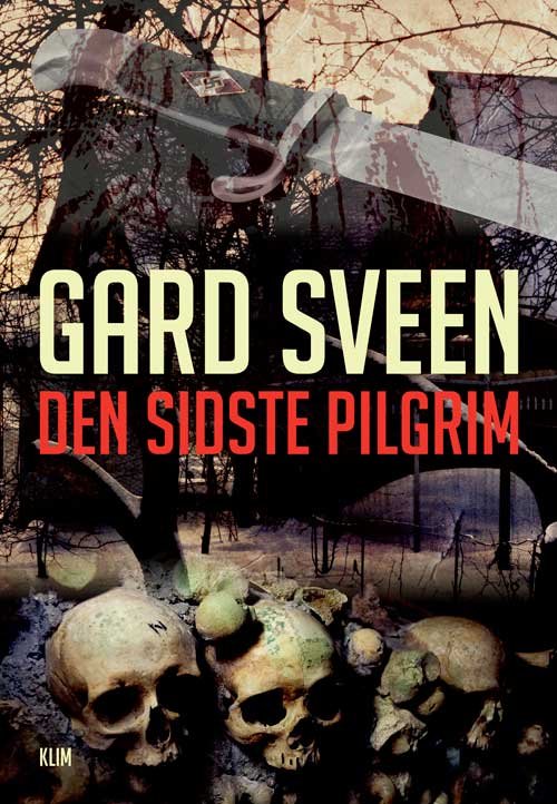 Cover for Gard Sveen · Den sidste pilgrim (Sewn Spine Book) [1. Painos] (2015)
