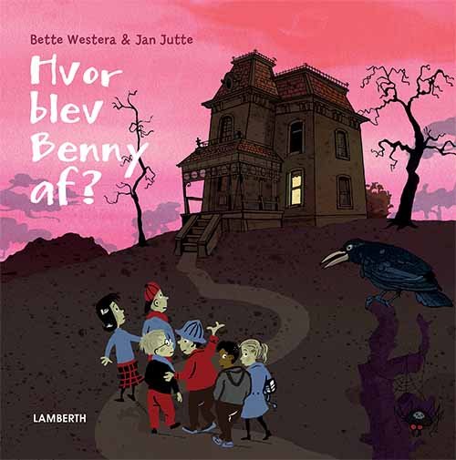 Cover for Bette Westera · Hvor blev Benny af? (Innbunden bok) [1. utgave] (2019)