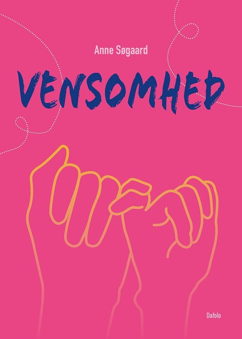 Cover for Anne Søgaard · Vensomhed (Paperback Book) [1st edition] (2022)