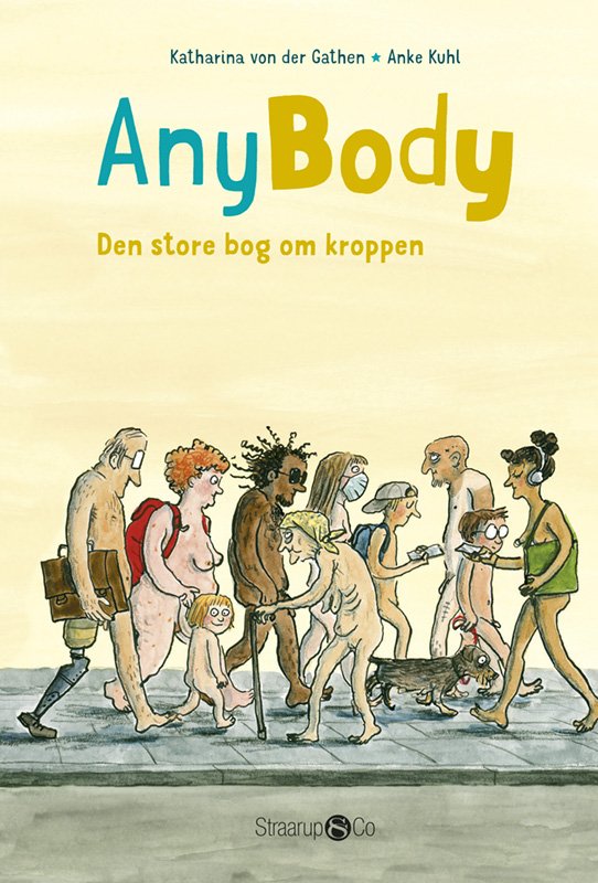 Cover for Katharina von der Gathen · Anybody – Den store bog om kroppen (Hardcover Book) [1. Painos] (2022)