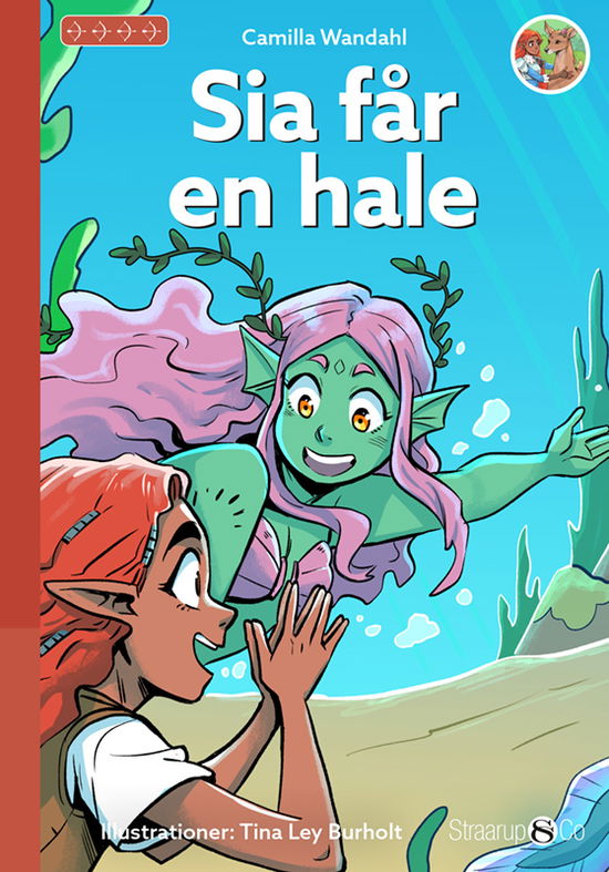 BUE: Sia får en hale - Camilla Wandahl - Books - Straarup & Co - 9788776273774 - June 16, 2025