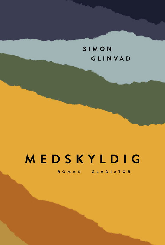 Cover for Simon Glinvad · Medskyldig (Sewn Spine Book) [1st edition] (2017)