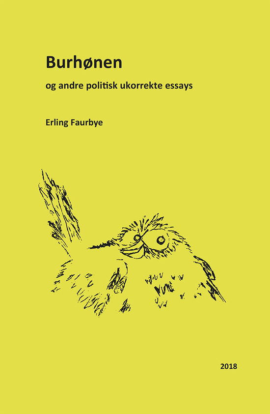 Cover for Erling Faurbye · Burhønen (Sewn Spine Book) [1st edition] (2018)