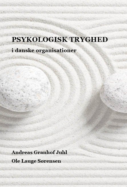 Cover for Ole Lauge Sørensen Andreas Granhof Juhl · Psykologisk Tryghed (Poketbok) [1:a utgåva] (2023)