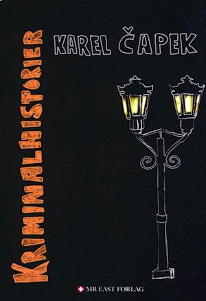 Cover for Karel Čapek · Kriminalhistorier (Sewn Spine Book) [1. Painos] (2023)