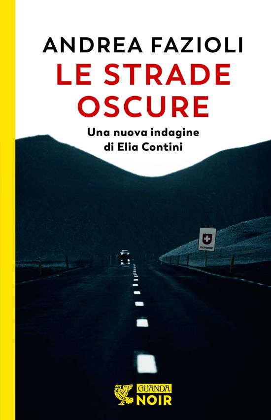 Cover for Andrea Fazioli · Le Strade Oscure (Book)