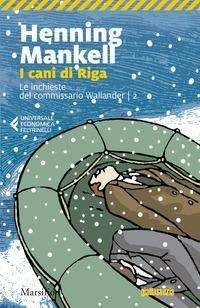 Cover for Henning Mankell · I Cani Di Riga. Le Inchieste Del Commissario Wallander #02 (Buch)