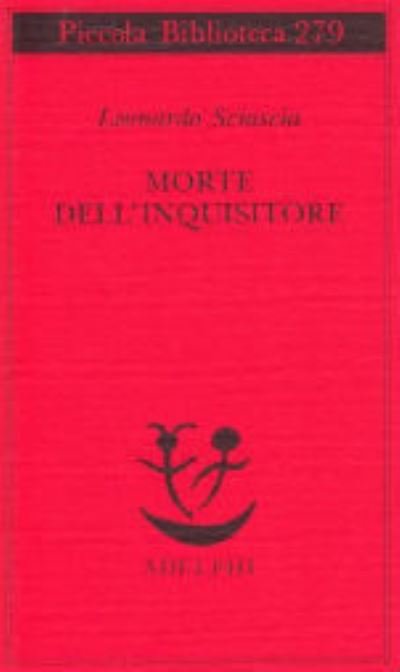 Cover for Leonardo Sciascia · Morte dell'inquisitore (Paperback Book) (2000)