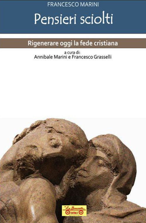 Cover for Francesco Marini · Pensieri Sciolti. Rigenerare Oggi La Fede Cristiana (Book)