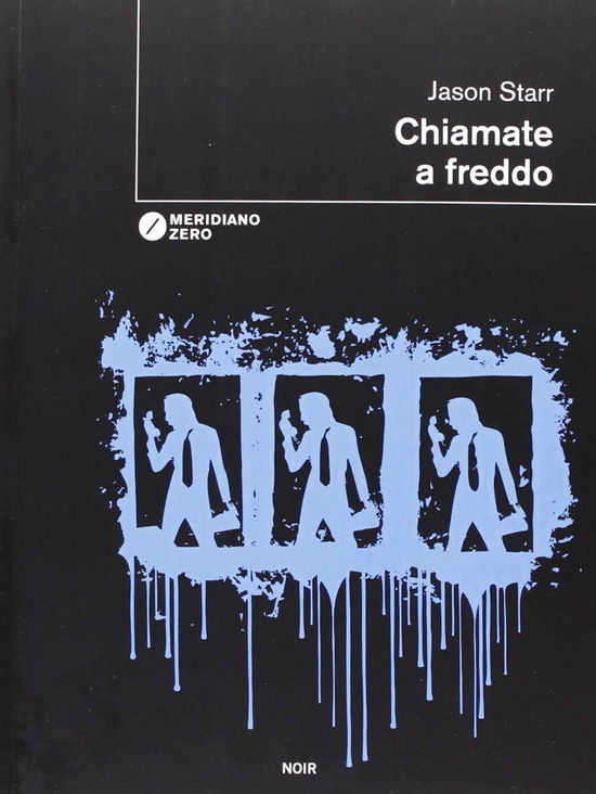 Cover for Jason Starr · Chiamate A Freddo (Book)