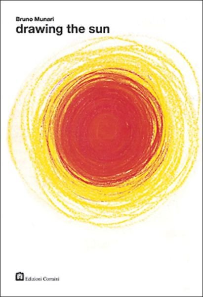 Cover for Bruno Munari · Bruno Munari - Drawing the Sun (Taschenbuch) (2013)