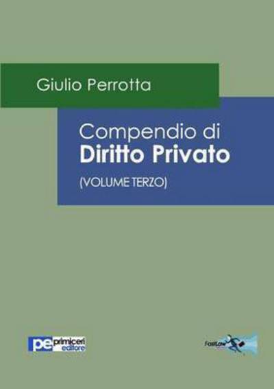 Cover for Giulio Perrotta · Compendio Di Diritto Privato (Volume Terzo) (Paperback Book) (2015)