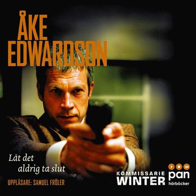 Cover for Åke Edwardson · Låt det aldrig ta slut (Audiobook (MP3)) (2008)