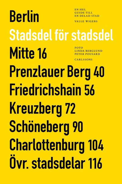 Cover for Valle Wigers · Berlin stadsdel för stadsdel : en hel guide till en delad stad (Pocketbok) (2014)