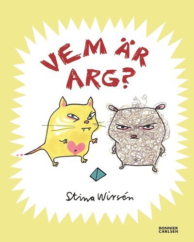 Cover for Stina Wirsén · Vemböckerna: Vem är arg? (Indbundet Bog) (2018)