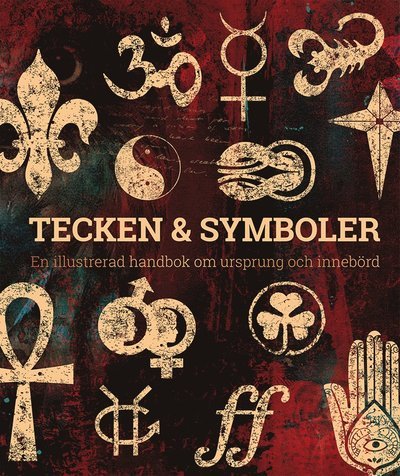 Cover for Philip Wilkinson · Tecken &amp; symboler (Innbunden bok) (2020)