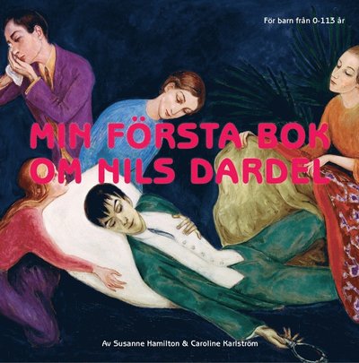 Cover for Susanne Hamilton · Min första bok om Nils Dardel (Bound Book) (2015)