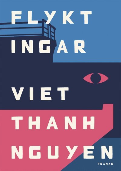 Cover for Viet Thanh Nguyen · Det amerikanska kriget: Flyktingar (Landkarten) (2019)
