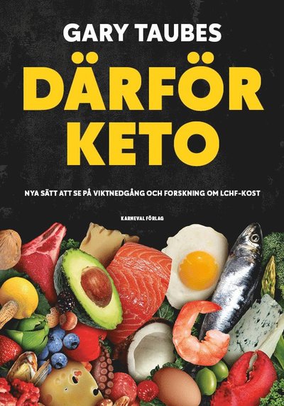 Cover for Gary Taubes · Bevisen för keto (Innbunden bok) (2021)