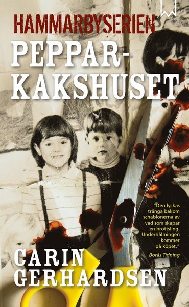 Cover for Carin Gerhardsen · Hammarbyserien: Pepparkakshuset (Paperback Book) (2018)