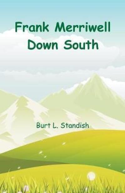 Cover for Burt L Standish · Frank Merriwell Down South (Paperback Book) (2018)