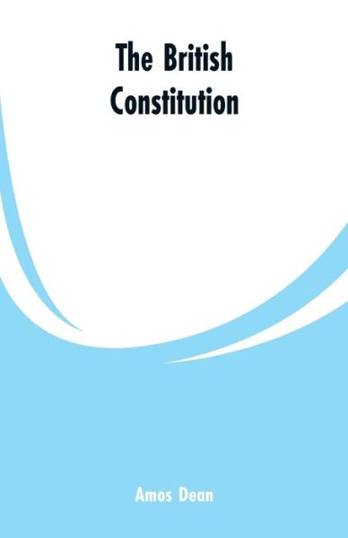 Cover for Amos Dean · The British Constitution (Paperback Book) (2019)