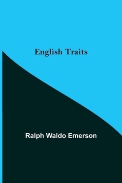 Cover for Ralph Waldo Emerson · English Traits (Paperback Book) (2021)