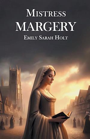 Cover for Emily Sarah Holt · Mistress Margery (Paperback Book) (2025)